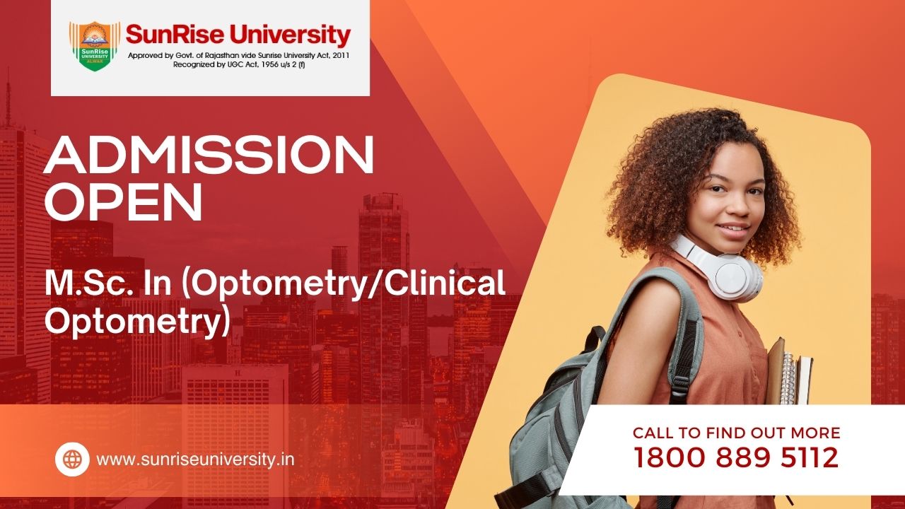 M.Sc. In (Optometry/Clinical Optometry) Top Colleges, Syllabus, Scope and Admission Process 2024