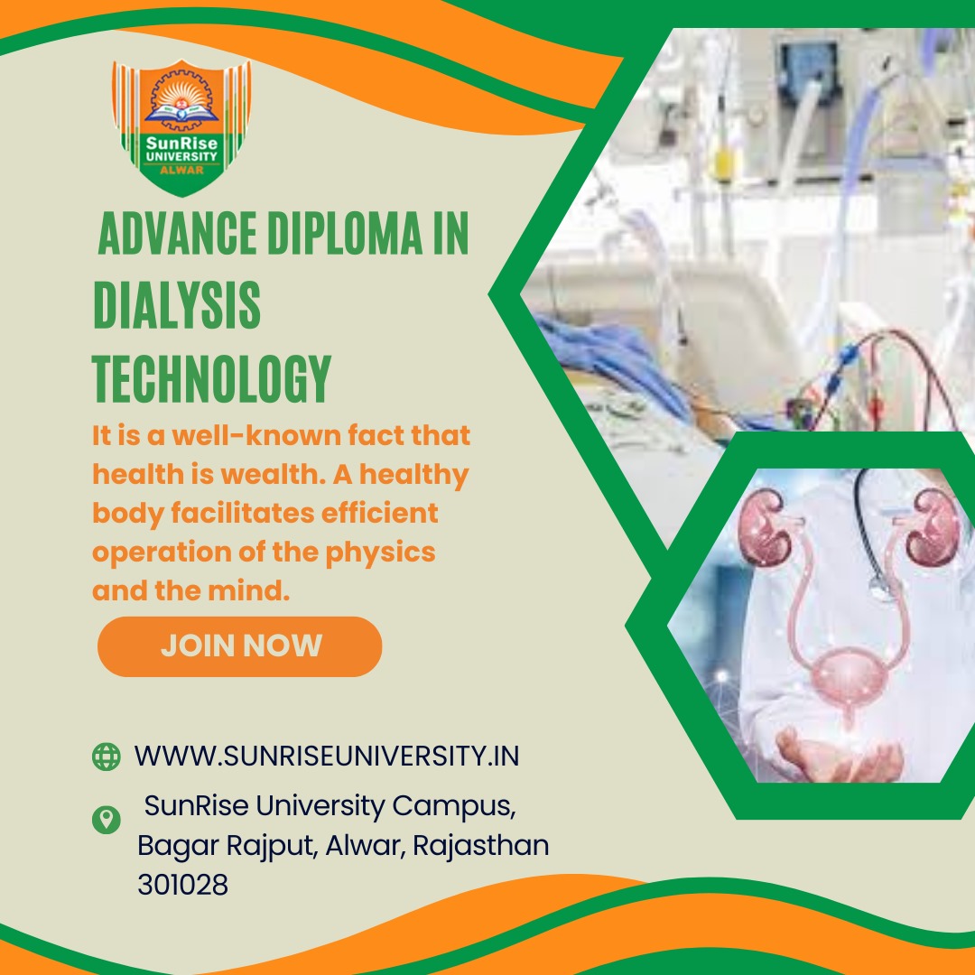 Introduction about Advanced Diploma in Dialysis Technology
