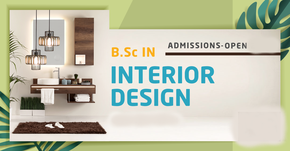 Sunrise University: B.SC (Interior Designing) Course:  Introduction, Admission, Eligibility, Duration