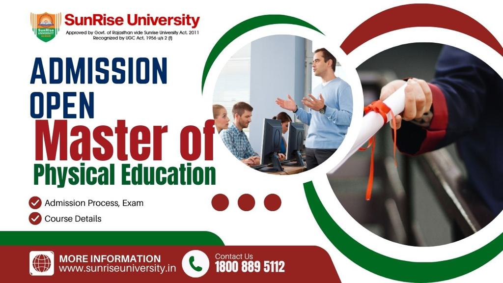 Sunrise University: Master of Physical Education Course; Introduction, Admission, Eligibility, Duration, Syllabus 