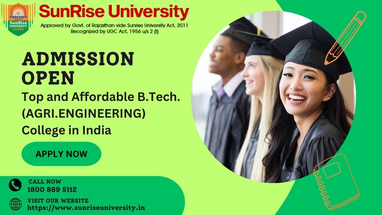 Top and Affordable B.Tech.(AGRI.ENGINEERING) College in India