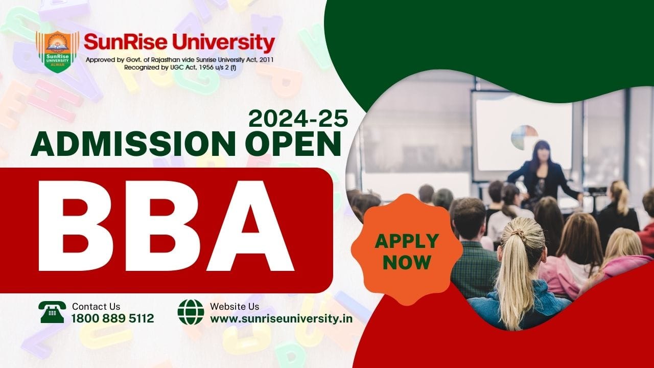 Sunrise University: BBA Course ; Introduction, Admission, Eligibility, Duration, Opportunities