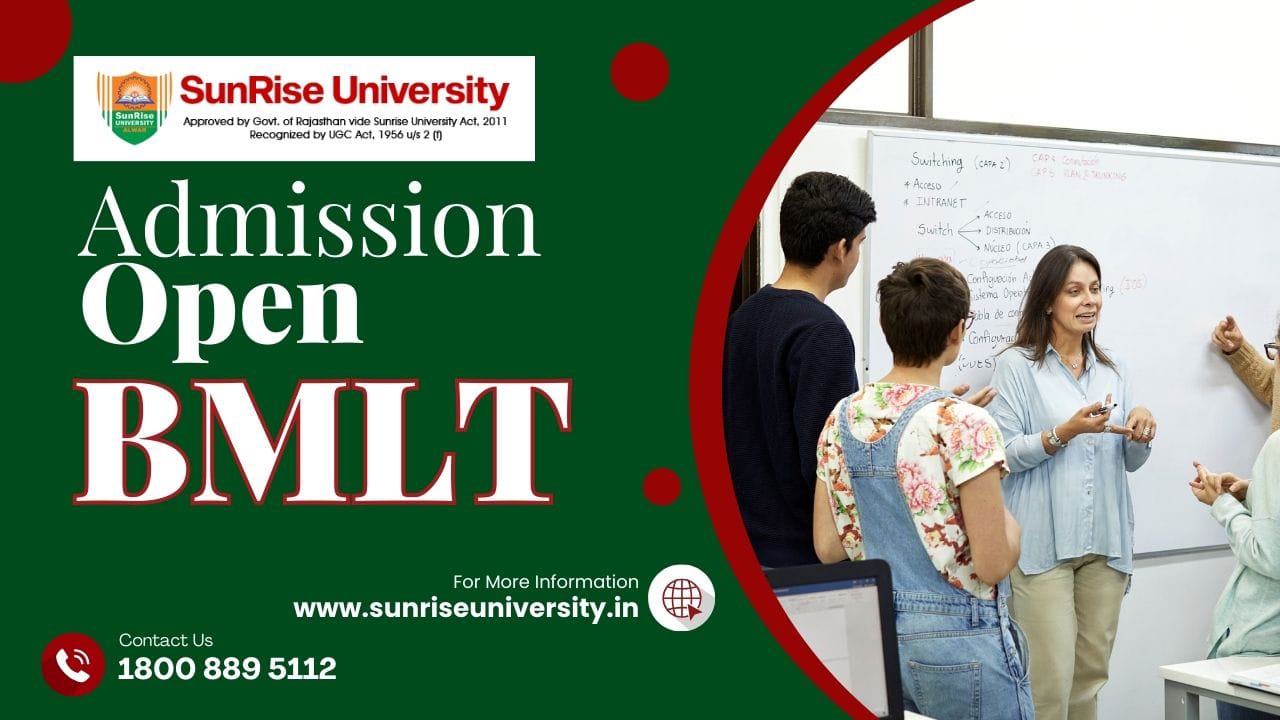 Sunrise University: BMLT Course; Introduction, Admission, Eligibility, Duration, Syllabus