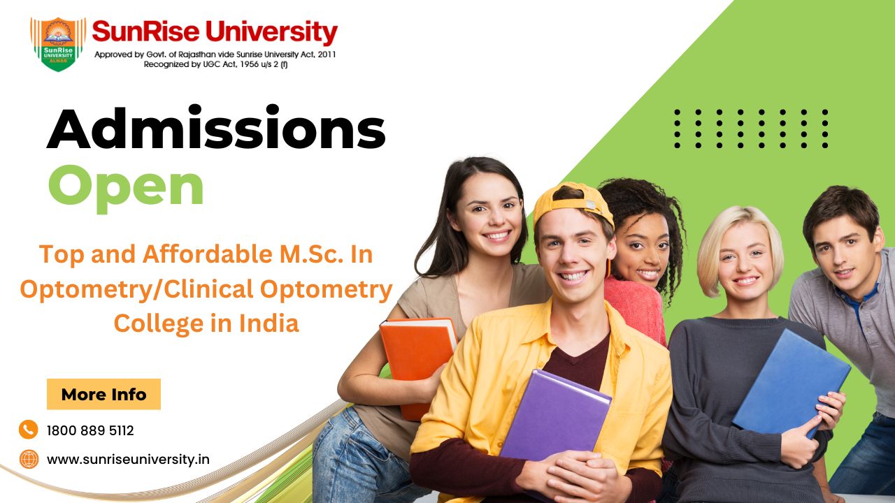 Top and Affordable M.Sc. In Optometry/Clinical Optometry College in India