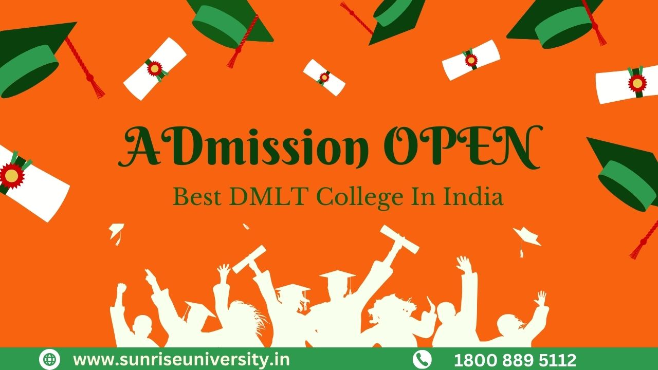 Top and Affordable DMLT College in India