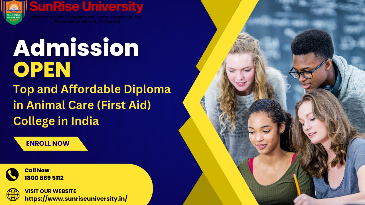 Top and Affordable Diploma in Animal Care (First Aid) College in India