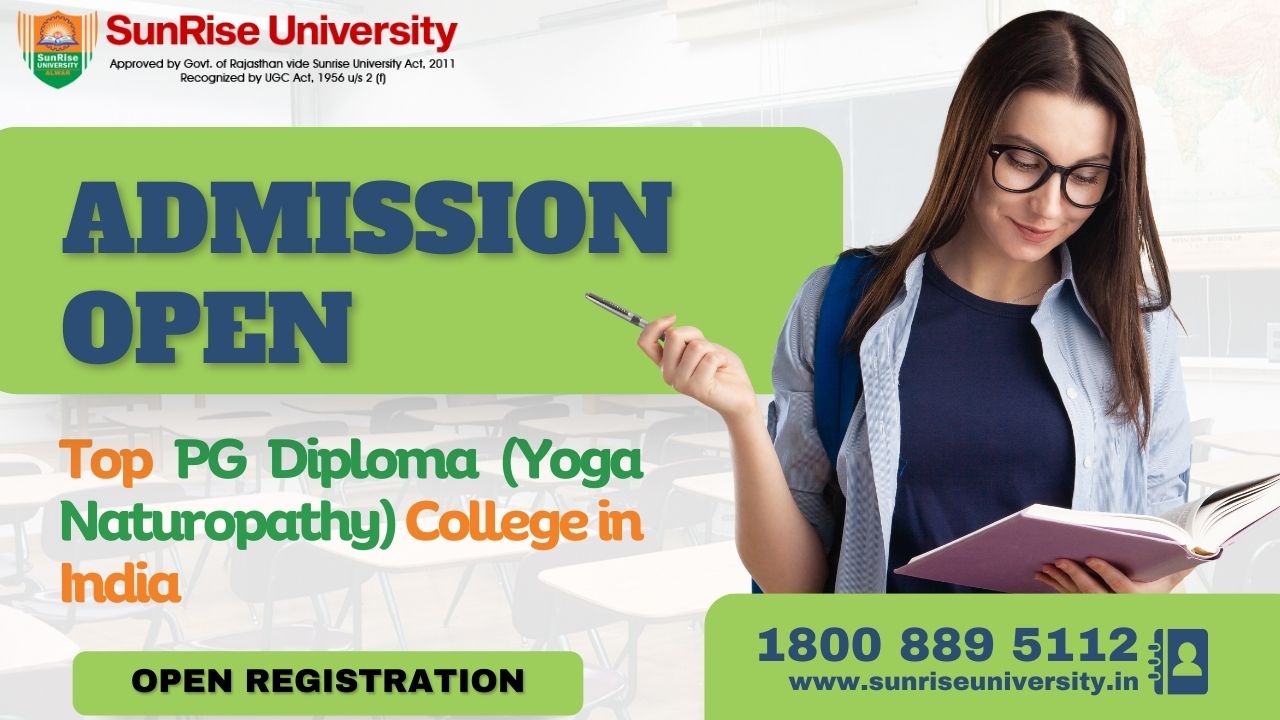 Top and Affordable PG Diploma (Yoga & Naturopathy) College in India