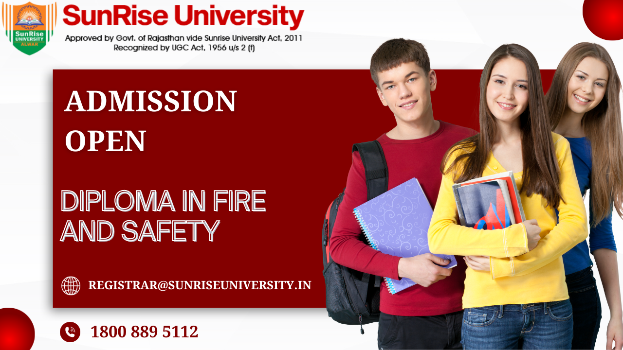 Sunrise University: Diploma In Fire & Safety Course; Introduction, Eligibility, Duration, Opportunities, Subjects