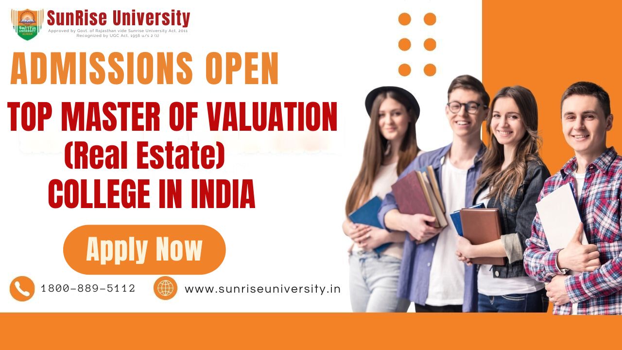 Top and Affordable Master of Valuation (Real State) College in India
