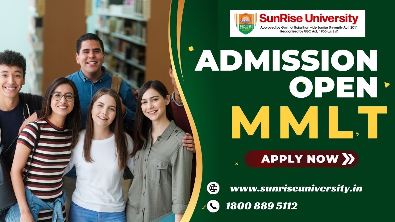 Sunrise University: MMLT Course; Introduction, Admission, Eligibility, Duration, Opportunities