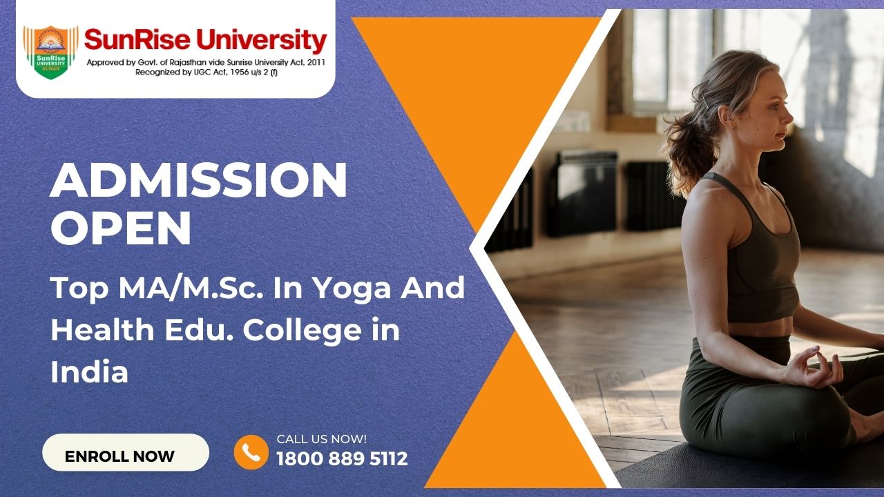 Top and Affordable MA/M.Sc. In Yoga And Health Edu. College in India