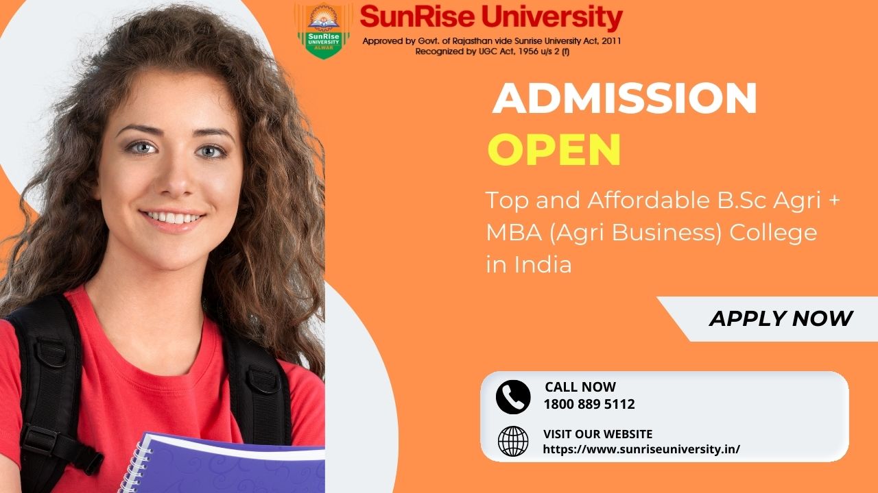 Top and Affordable B.Sc Agri + MBA (Agri Business) College in India