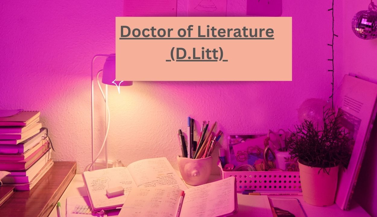 Sunrise University :Doctor Of Literature (D.Litt)  : Introduction, Admission, Eligibility, Career Opportunities and Syllabus