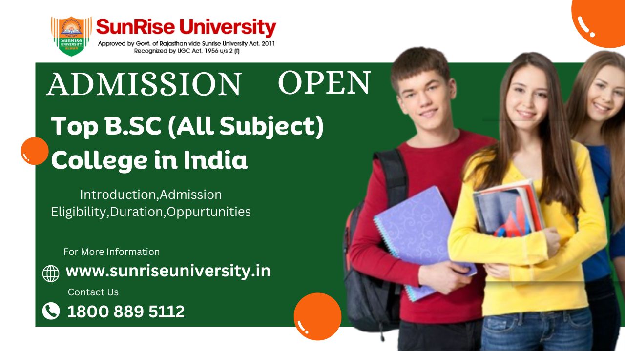 Top and Affordable B.SC (All Subject) College in India