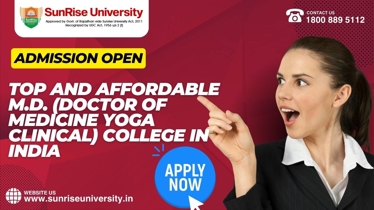 Top and Affordable  M.D. (Doctor Of Medicine Yoga Clinical) College in India